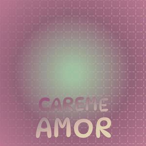 Careme Amor