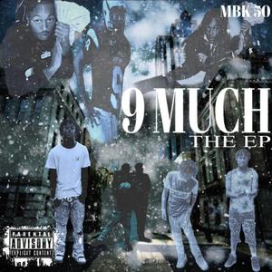 9MuchTheEp (Explicit)