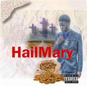 Hail Mary (Explicit)