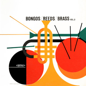 Bongos / Reeds / Brass Vol. 2 (Digitally Remastered)