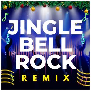 Jingle Bell Rock (Remix)