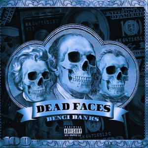 DEAD FACES (Explicit)