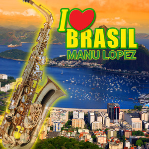 I Love Brasil