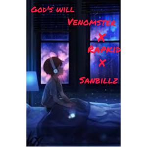 God's will(feat. Rapkid)