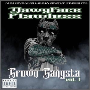 Grown Gangsta, Vol. 1 (Explicit)