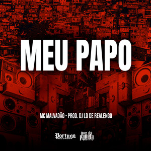 Meu Papo (Explicit)