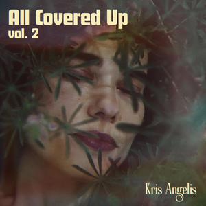 All Covered Up, Vol. 2