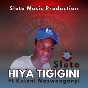 HIYA TIGIGINI (feat. KULANI MASWANGANI)