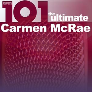 101 - The Ultimate Carmen Mcrae