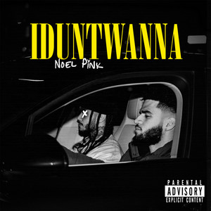 Iduntwanna (Explicit)