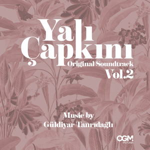 Yalı Çapkını (Original Soundtrack) (Vol.2)