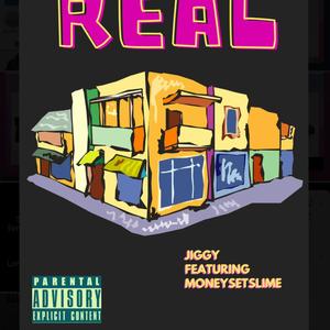 Real (feat. Moneysetslimee) (Explicit)