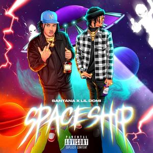 Spaceship(feat. Santanaworld)