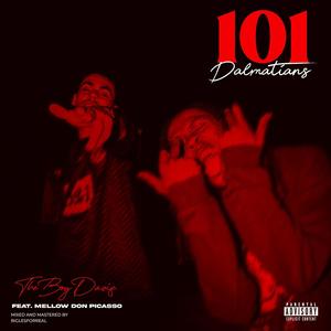 101 Dalmatians (feat. Mellow Don Picasso) (Explicit)