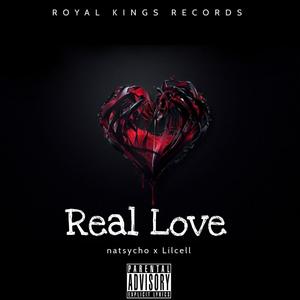 Real Love (feat. Lilcell) [Explicit]