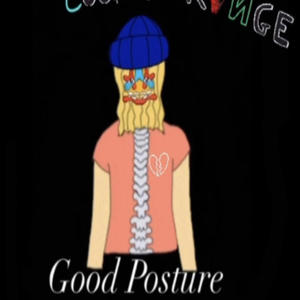 Good Posture (feat. Coolersrvnge) [Explicit]