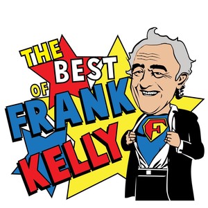 The Best of Frank Kelly