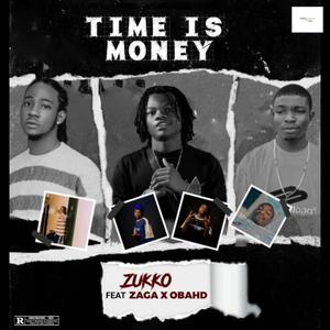 Time is Money (feat. Zaga & Obahd)