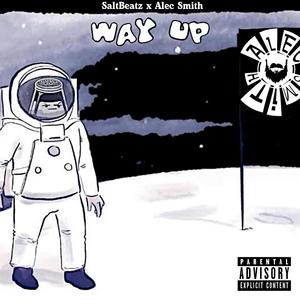 Way Up (feat. Alec Smith) [Explicit]