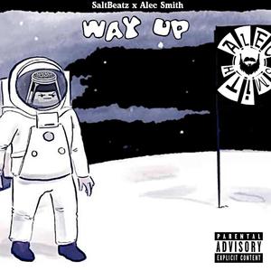 Way Up (feat. Alec Smith) (Explicit)