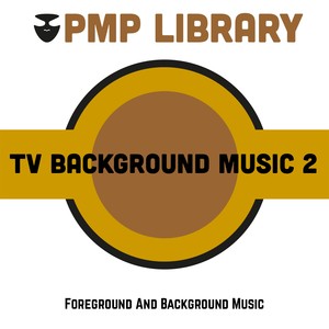 TV Background Music, Vol. 2 (Foreground and Background Music)