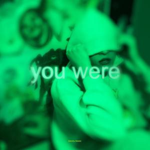you were