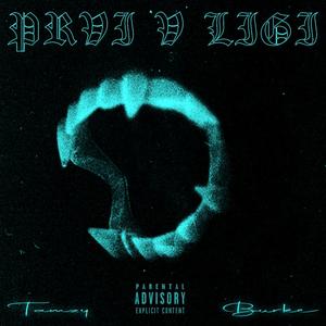 Prvi v Ligi (feat. Burke) [Explicit]