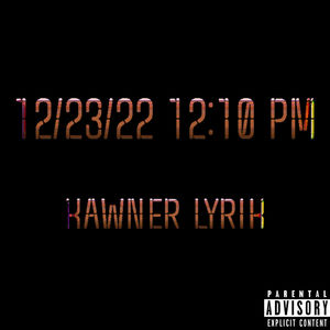 12/23/22 12:10 pm (Edit) [Explicit]