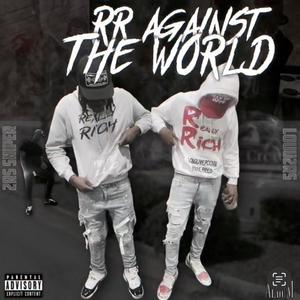 RR Against The World (Explicit)