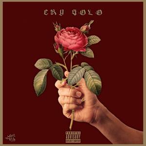 Cry 5ØLØ (Explicit)