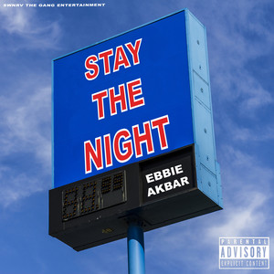 Stay the Night (Explicit)