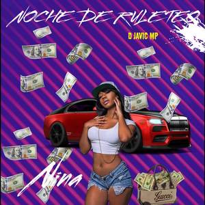 NOCHE DE RULETEO - D Javic MP (Explicit)