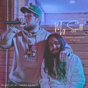 My Spell (feat. Vuvu Le) [Explicit]