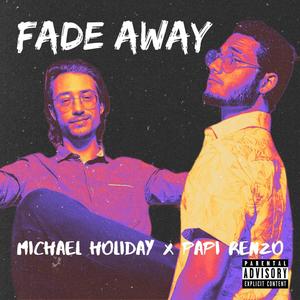 Fade Away (Explicit)