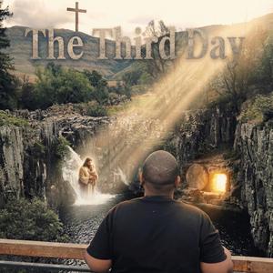 The Third Day (feat. Zion Sauls)