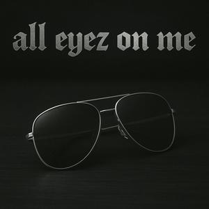 All Eyez On Me (feat. Papoose & DJ Skandalous|Explicit)