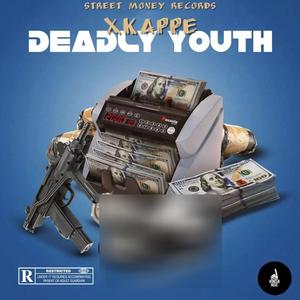 Deadly Youth (feat. Xkappe)