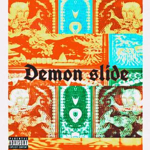 Demon Slide (feat. whittythesavage) [Explicit]