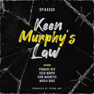 Keen Murphy's Law (feat. Promise Nyc, Keen Murph, King Magnetic & Mvula Drae) [Explicit]