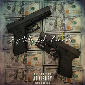 SXL GKANGK - E (ft Villz Lowk (Came Up) (Explicit)