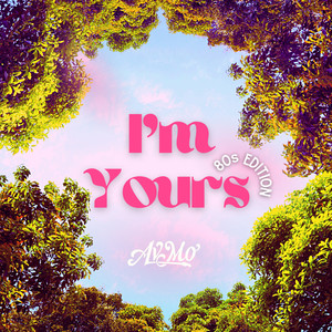 I'm Yours (80s Edition)