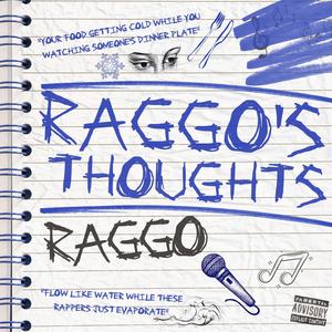 Raggo's Thoughts (Explicit)