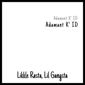 Likkle Rasta, Lil Gangsta (Explicit)