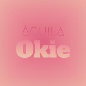 Aquila Okie