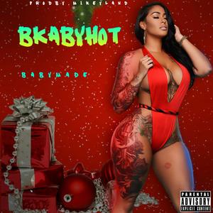 BKABYHOT (Explicit)