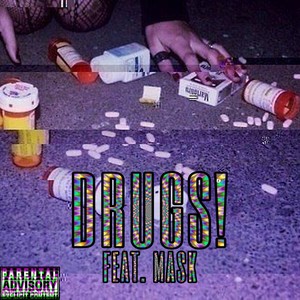 DRUGS! (Explicit)