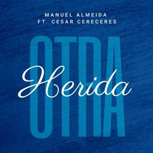 Otra herida(feat. Cesar Cereceres)