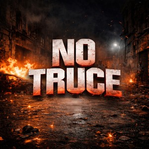 No Truce (Explicit)