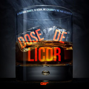 Dose de Licor (feat. Yuri Redicopa, mc lc kaique) (Explicit)