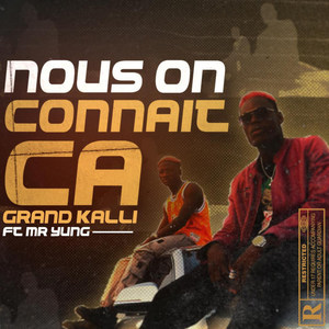 Nous On Connait ça (Explicit)